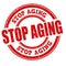 Stop aging sign or stamp