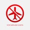 Stop airplane flights  attention sign,flight ban icon.