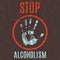 Stop alcoholism