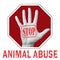 Stop animal abuse conceptual illustration. Open hand with the text stop animal abuse