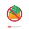 Stop and Anti Corruption concept. Business bribe with money in an envelope and prohibition warning sign. vector illustration in