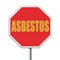 Stop asbestos concept. Stop asbestos on road sign