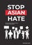 stop asian hate people silhouettes holding banners against racism support during covid-19 coronavirus pandemic