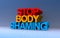 stop body shaming on blue