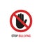 Stop Bullying Sign. Stop Bullying and Child Abuse in the School. Verbal, Social, Physical, Cyberbullying concept. Social