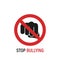 Stop bullying sign. Stop bullying in the school. Verbal, social, physical, cyberbullying concept. Social problems. Black