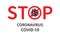 Stop coronavirus. Coronavirus COVID-19 outbreak is giving rise. Stop COVID-19 sign. Vector illustration