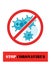 Stop coronavirus precaution sticker. Several coronaviruses crossed with stop sign aware vertical poster template