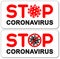 Stop coronavirus sticker. Health hazard warning sign