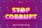 Stop corrupt youth day editable text effect 3 dimension emboss comic style