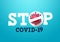 Stop covid-19 coronavirus vector sign. Stop covid-19 text with corona virus icon in blue pattern background