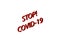 Stop COVID-19. Illustration, vector