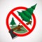 Stop cutting down live trees for Christmas sign