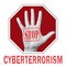Stop cyberterrorism conceptual illustration. Open hand with the text stop cyberterrorism
