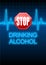 STOP DRINKING ALCOHOL written on blue heart rate monitor