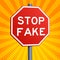 Stop Fake red road sign vector illustration