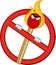 Stop Fire Sign With Angry Burning Match Stick