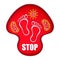 Stop foot nail fungus infection flat vector sign. Red mushroom with footprints and fungal bacteria in it