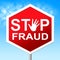 Stop Fraud Means Rip Off And Con