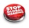 Stop Global Warming - Button