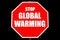 Stop Global Warming Sign Isolated on Black