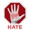 Stop hate conceptual illustration. Open hand with the text stop hate