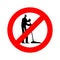 Stop janitor. Ban cleaner. Red prohibitory sign not
