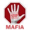 Stop mafia conceptual illustration. Open hand with the text stop mafia