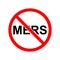 Stop mers sign. Prohibition sign of for mers.