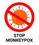 Stop Monkeypox vector symbol on white background. Stop Monkeypox virus icon.