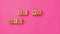 Stop-motion wooden cubes with the phrase Be My Valentine on an empty colorful pink background. Words of love are