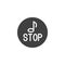 Stop music button vector icon