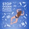 Stop ocean plastic pollution. Ecological poster. Woman swim in sea, water, ocean and text. There are plastic garbage, bottle, bag