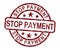 Stop Payment Stamp Shows Bill Transaction Denied