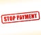 Stop payment text stamp