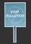 Stop pollution protest post on isolated