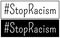 Stop racism sign with hashtag