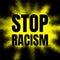 Stop racism sign on yellow and black background