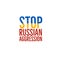 Stop Russian Aggression, War in Ukraine. Concept illustration. Save from Russia, stickers for media