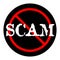 Stop scam. Badge with warning sign and the word scam in grunge fonts.