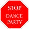 Stop sign - dance party