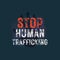 Stop Sign, Human Trafficking Concept, Stop Human Trafficking, Against Women, Women Rights, Domestic Violence,