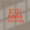 Stop Sign, Human Trafficking Concept, Stop Human Trafficking, Against Women, Women Rights, Domestic Violence,