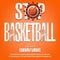 Stop soccer. Coronavirus sign with basketball ball