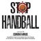 Stop soccer. Coronavirus sign with handball ball