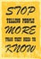 Stop telling people more than they need to know Inspiring motivation quote