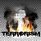 Stop terrorism in the fire smoke