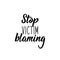 Stop victim blaming. Lettering. calligraphy vector. Ink illustration