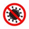 Stop virus prohibition sign. Infection protect. Danger biohazard symbol. Bacteria vector illustration