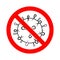 Stop virus vector prohibition sign. No bacteria epidemic. Global biohazard caution